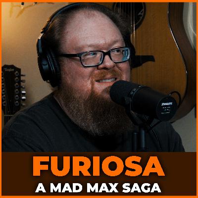 Furiosa: A Mad Max Saga | S2E9