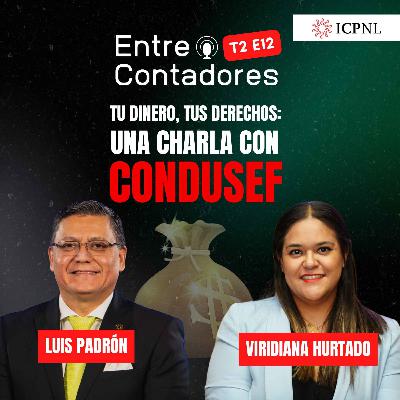 Tu Dinero, tus Derechos: Una charla con CONDUSEF