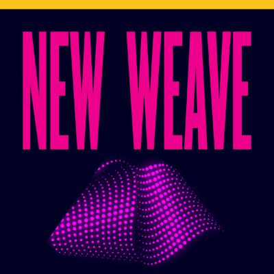 NEW WEAVE EP1 - STEVE LAWLER, Guest Curator NEW WEAVE EP1 - STEVE LAWLER, Guest Curator