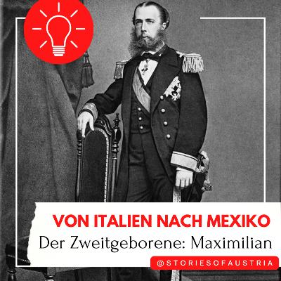 Im Schatten des Kaisers: Ferdinand Maximilians gefährlicher Traum 🇲🇽
