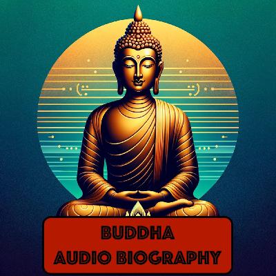 Biography of Buddha