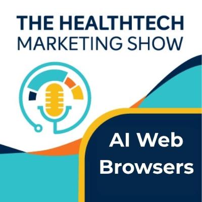 AI Browsers Are Coming for Your Buyer Journeys