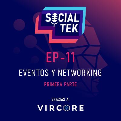 E11 Estrategias de Networking in person - Parte 1