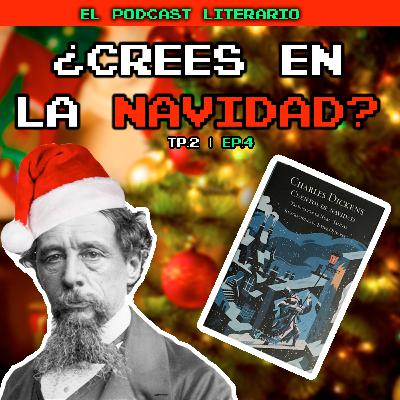 ¿Crees en la navidad? | Charles Dickens te explica por qué debes creer