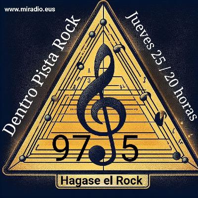 Dentro Pista Rock Nº 138 - Hágase el Rock.