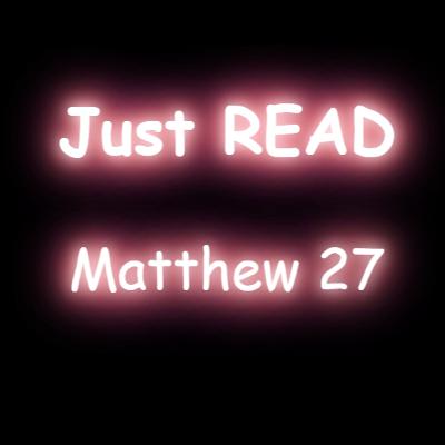 Matthew 27