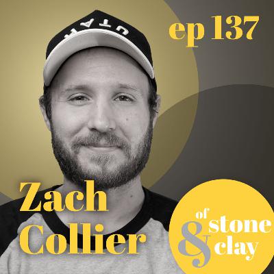 Episode 137- | Zach Collier | Marriage, Fatherhood, and The Utility of Suffering