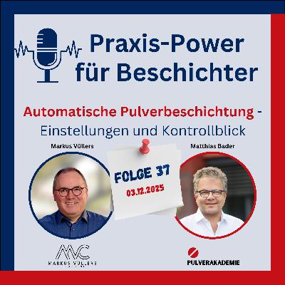 Automatische Pulverbeschichtung - Einstellungen und Kontrollblick