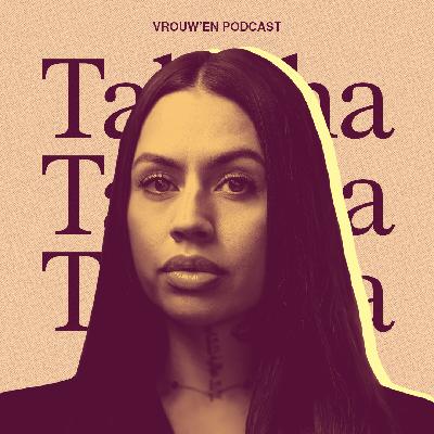 Vrouw'en - Tabitha over psychedelics, burn-out & in het NU leven