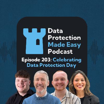 203: Celebrating Data Protection Day