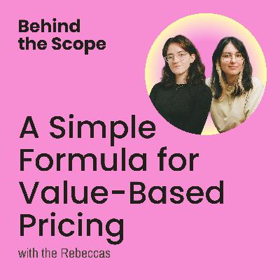 #117 What to Factor Into Your Price: Value-Based Pricing Made Easy