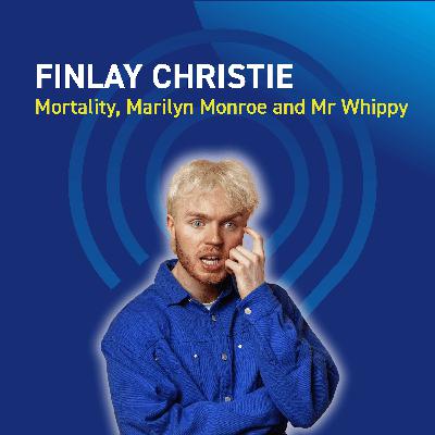 Finlay Christie - Mortality, Marilyn Monroe and Mr Whippy Finlay Christie - Mortality, Marilyn Monroe and Mr Whippy