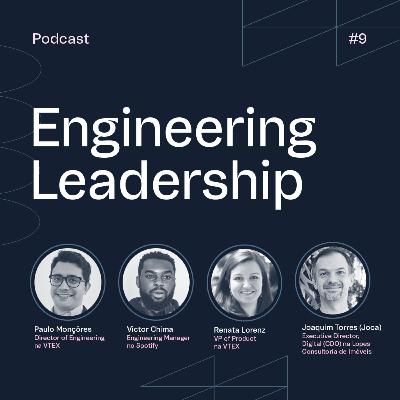 #9 | Engineering Leadership: The Year of your Leadership is Now