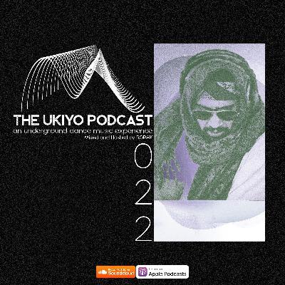 The Ukiyo Podcast | UKY022 The Ukiyo Podcast | UKY022