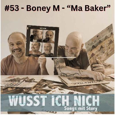 Boney M. - "Ma Baker" Boney M. - "Ma Baker"