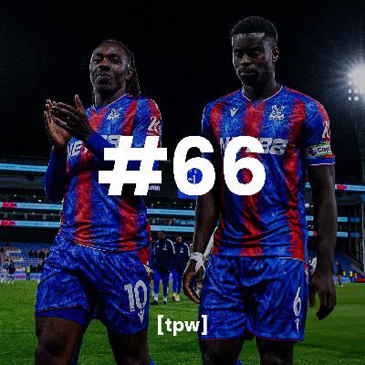 Trophy, Transfers, and Technicalities | TPW66