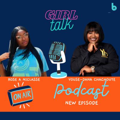 Girl talk with Youse Dana Chachoute