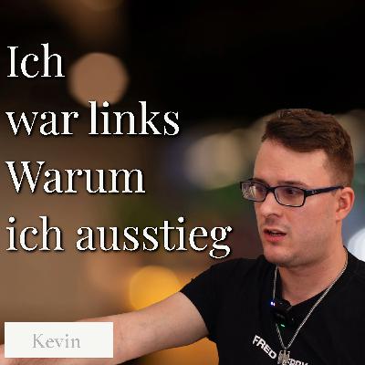 #24: Von politisch links nach rechts – warum habe ich alles hinterfragt?