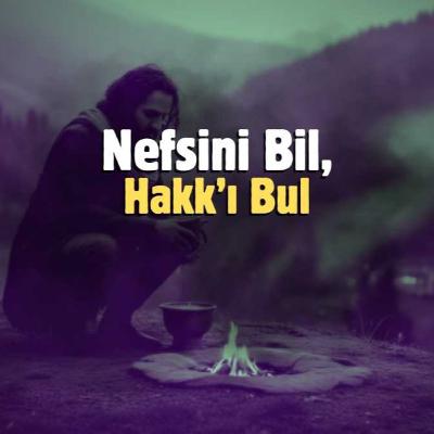 Oruç: Nefsini Bil, Hakk’ı Bul
