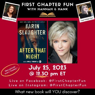 First Chapter Fun – Episode 346 – AFTER THAT NIGHT by Karin Slaughter