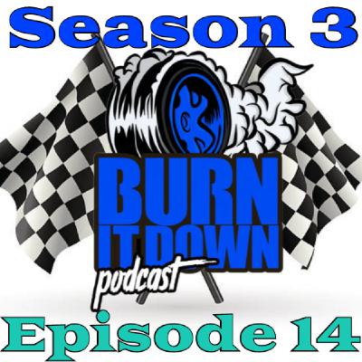Burn It Down Nascar Podcast - S03E14 - Post Dover and Pre Kansas NASCAR NEWS!