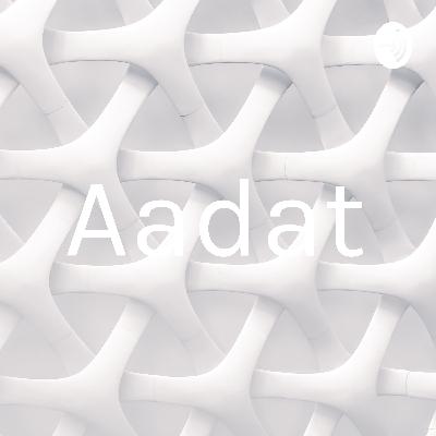Aadat (Trailer)