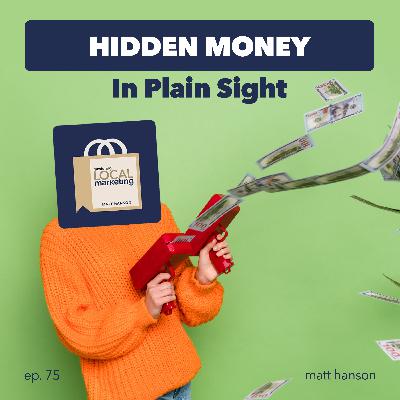 Hidden Money in Plain Sight