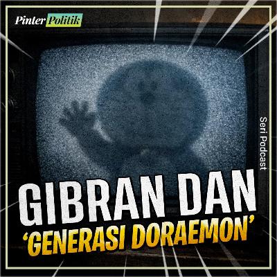 Gibran dan ‘Generasi Doraemon’ Gibran dan ‘Generasi Doraemon’