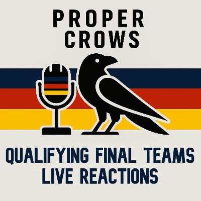Qualifying Final Teams - Live Reaction
