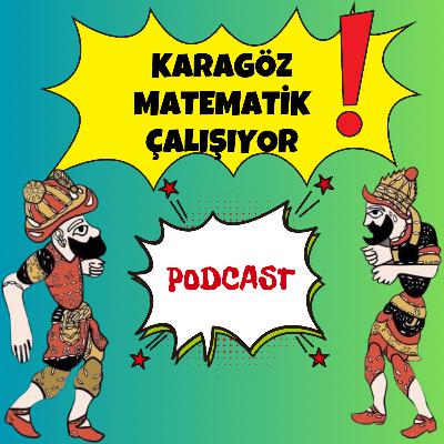 Karagöz Matematik Çalışıyor Karagöz Matematik Çalışıyor