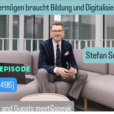 Vermögen braucht Bildung und Digitalisierung: Stefan Schmitt