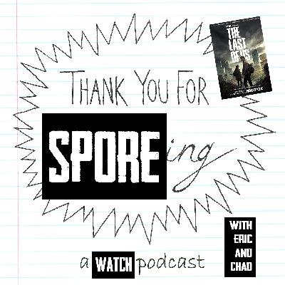 Thank You for Spore-ing #9, HBO's The Last of Us episode 9 Finale Reactions! Thank You for Spore-ing #9, HBO's The Last of Us episode 9 Finale Reactions!