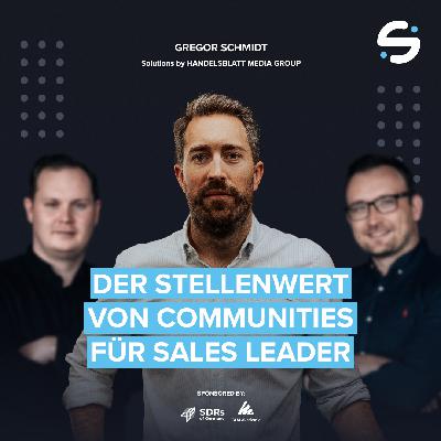 92# Warum du als Sales Leader auf Communities setzen musst! mit Gregor Schmidt, Solutions by HANDELSBLATT MEDIA GROUP