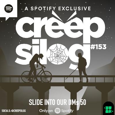 #153 - Slide Into Our DMs 50