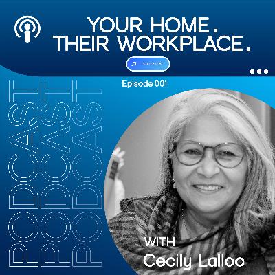 YOUR HOME. THEIR WORKPLACE.
