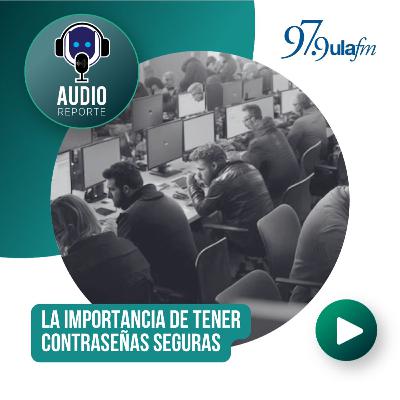 La importancia de mantener tus contraseñas seguras