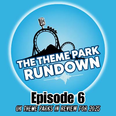 UK Theme Parks in review 2025