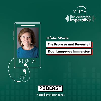 [Episode 3] The Promise and Power of Dual Language Immersion