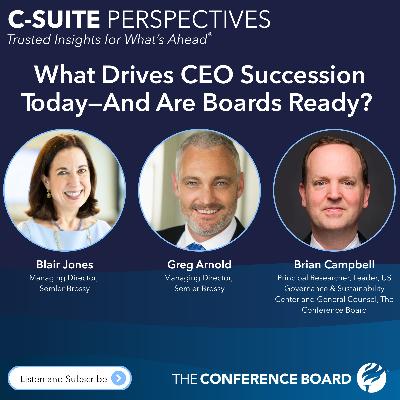 What Drives CEO Succession Today—And Are Boards Ready? What Drives CEO Succession Today—And Are Boards Ready?