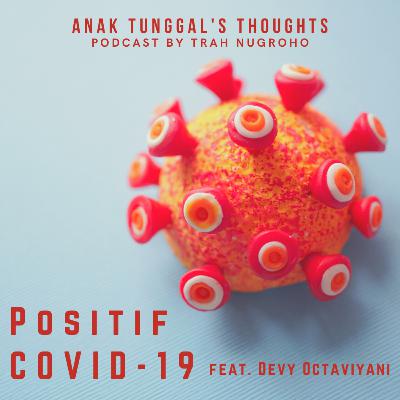 EPS 8: Positif COVID-19 (Feat. Devy Octaviyani)