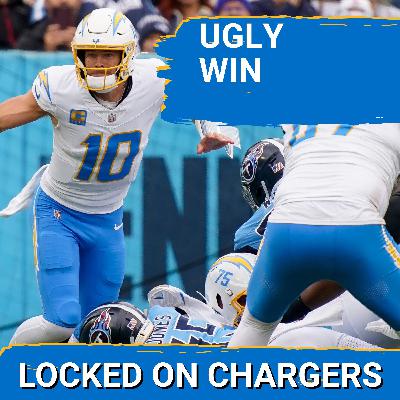 UGLY: Chargers ESCAPE With Win Over the Titans After Early Justin Herbert DEBACLE and Losing Joe Alt