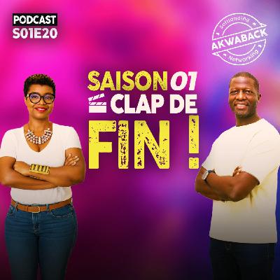 Saison 1 : Clap de fin ! Saison 1 : Clap de fin !