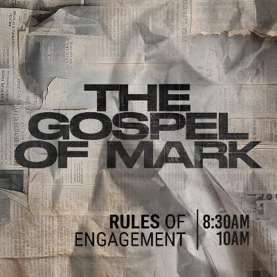 “Life vs. Death” - Mark 5:21-43 | Mark 1-5: Rules of Engagement