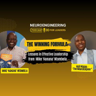 The Winning Formula: Lessons in Effective Leadership from SA Soccer Legend Mike 'Nanana' Ntombela
