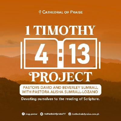 1 Timothy 4:13 Project Ep. 385 (Genesis 40:1-41:36 & Proverbs 3:4-5) - January 20, 2026