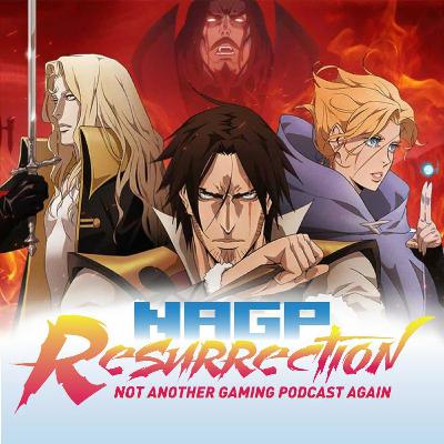 NAGP Resurrection 63: Netflix's Castlevania (Re-Run)