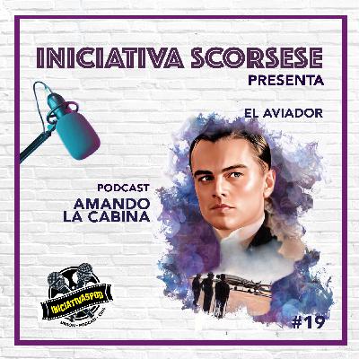 #19 El Aviador (2004) - INICIATIVA SCORSESE
