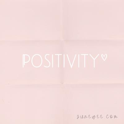 The one about Positivity The one about Positivity