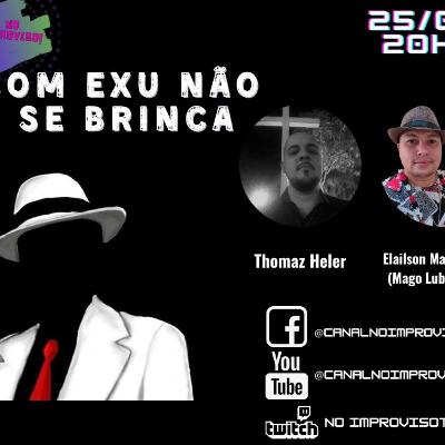 COM EXU NÃO SE BRINCA! COM EXU NÃO SE BRINCA!