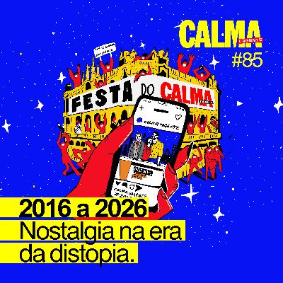 2016 a 2026 - Nostalgia na Era da Distopia